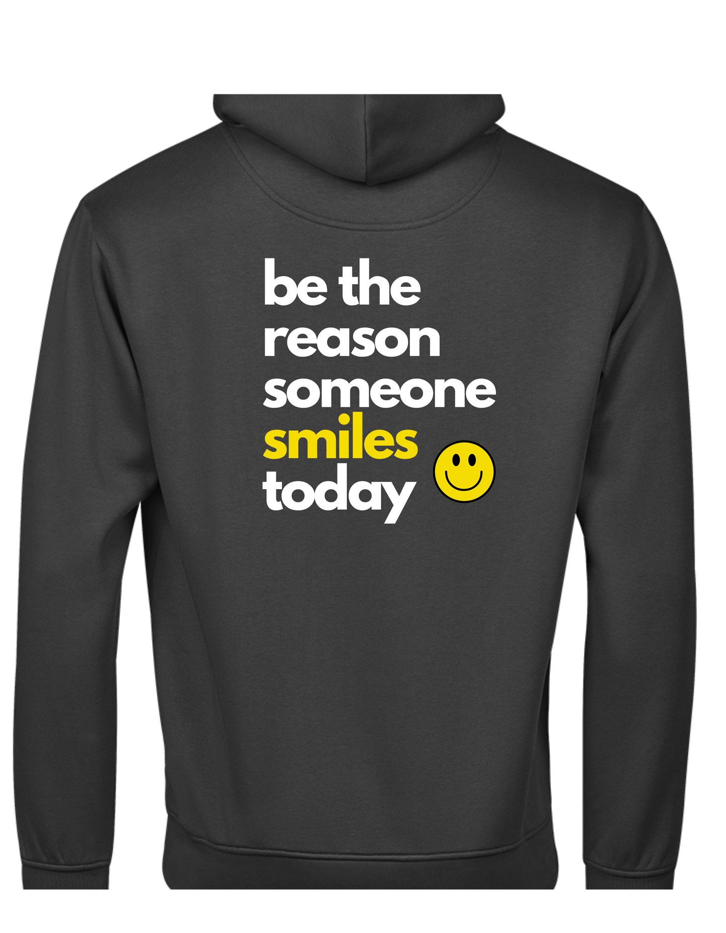 Hoddie "Be the Reason"