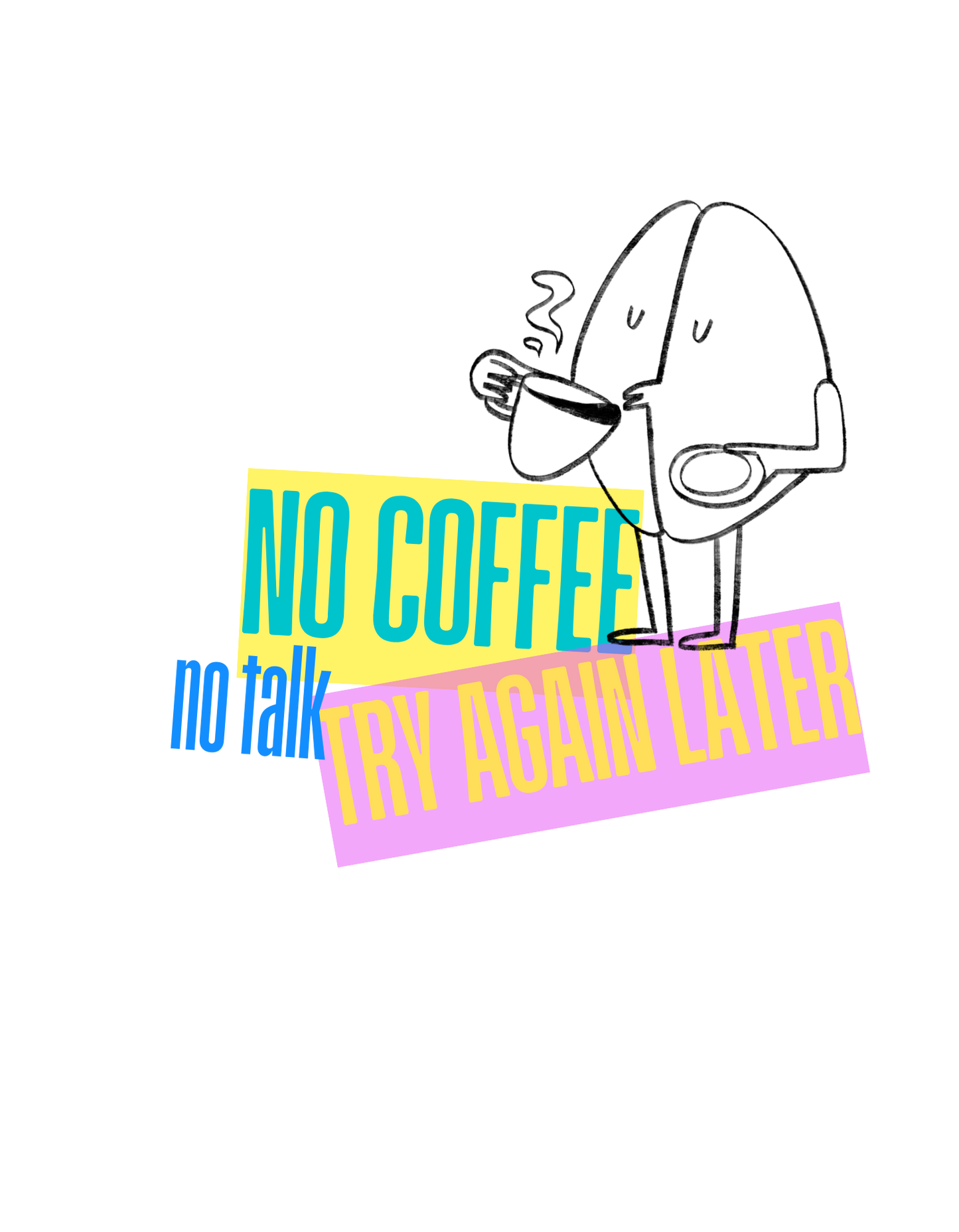 Kurzarm T-Shirt "No Coffee no Talk"